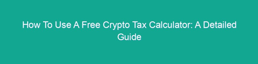 Cryptocurrency Tax Calculator - NerdWallet