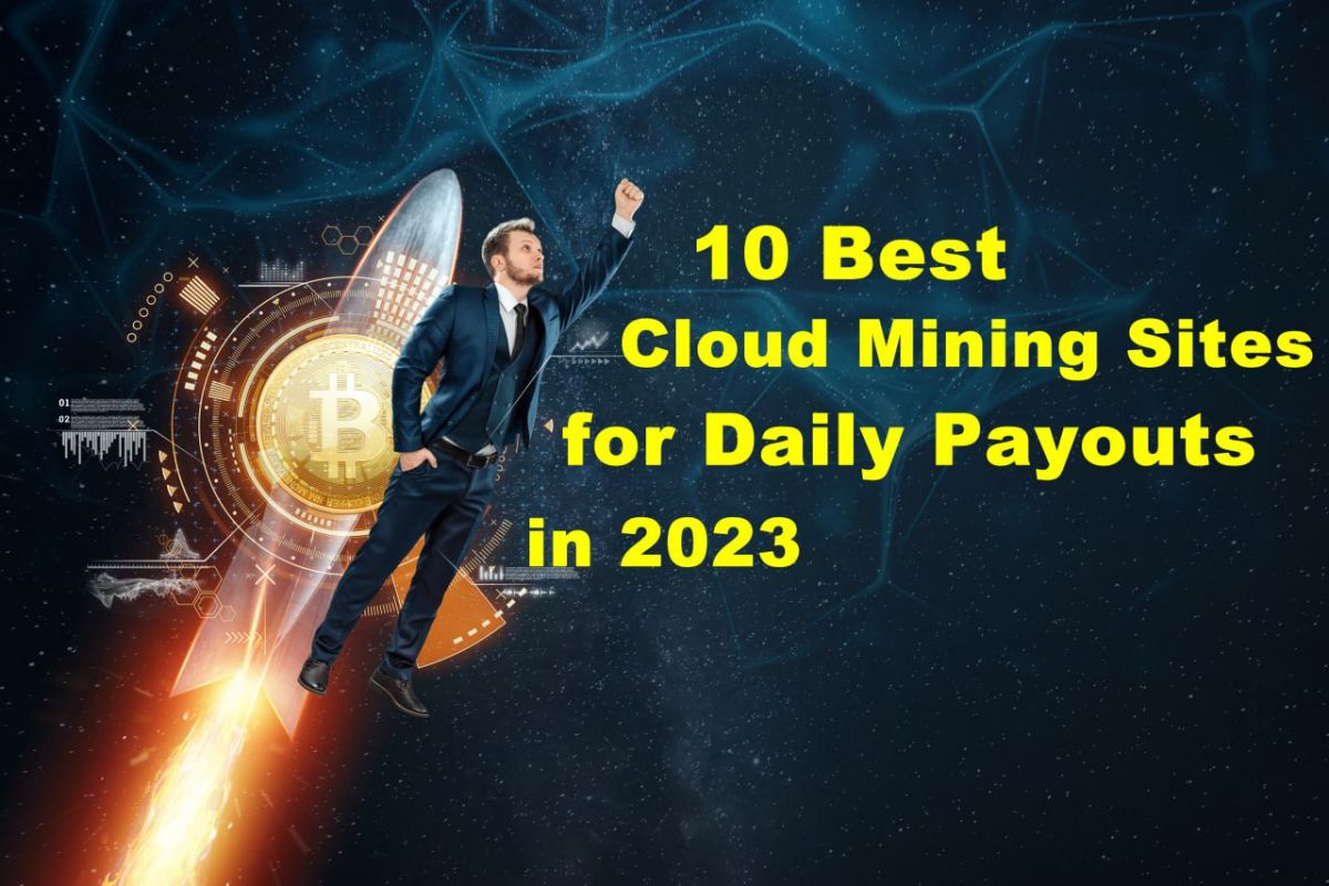 10 Best Cloud Mining Sites In – Daily Payouts | AlexaBlockchain