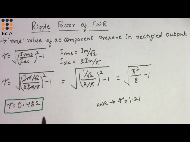 Ripple Factor: Definition, Formula, Effect on Other Rectifiers