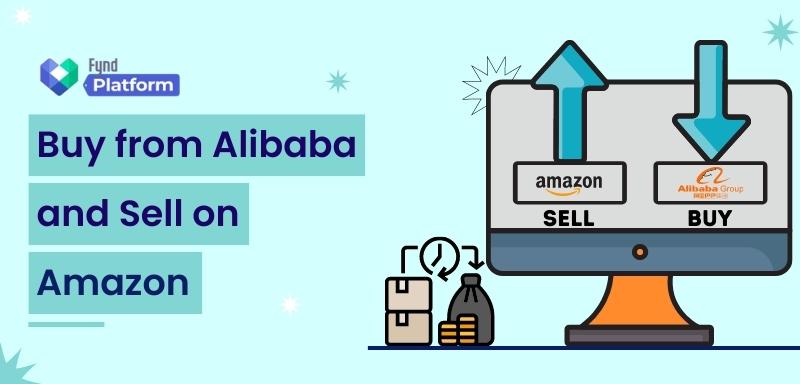 How to Buy on Alibaba and Sell on Amazon | Feedvisor