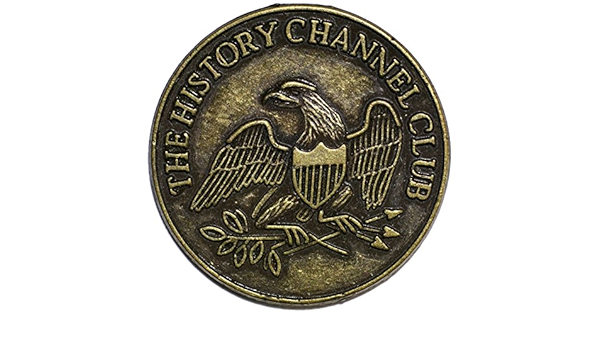 THE HISTORY CHANNEL CLUB COMMEMORATIVE COIN - For Sale, Buy Now Online - Item #