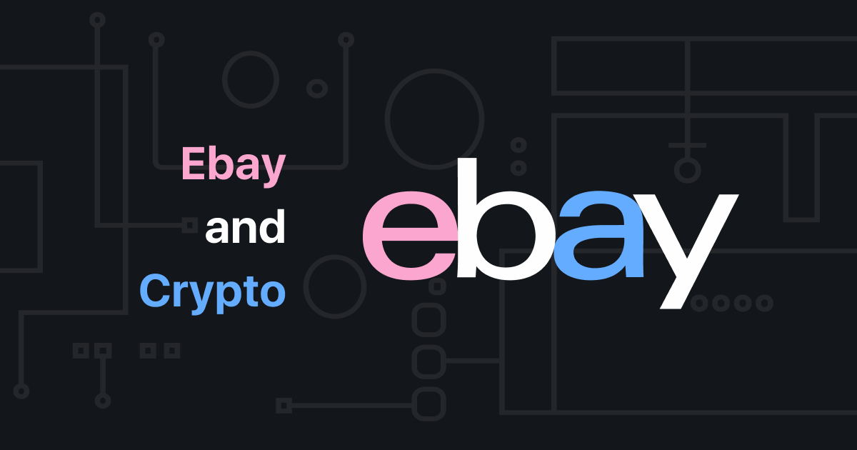 eBay Could Announce Decision on Crypto Payments March 10 | ecobt.ru