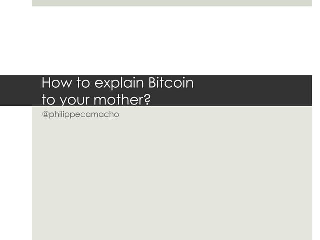 Explain Bitcoin To Me Like I'm 5: A Simple Explanation