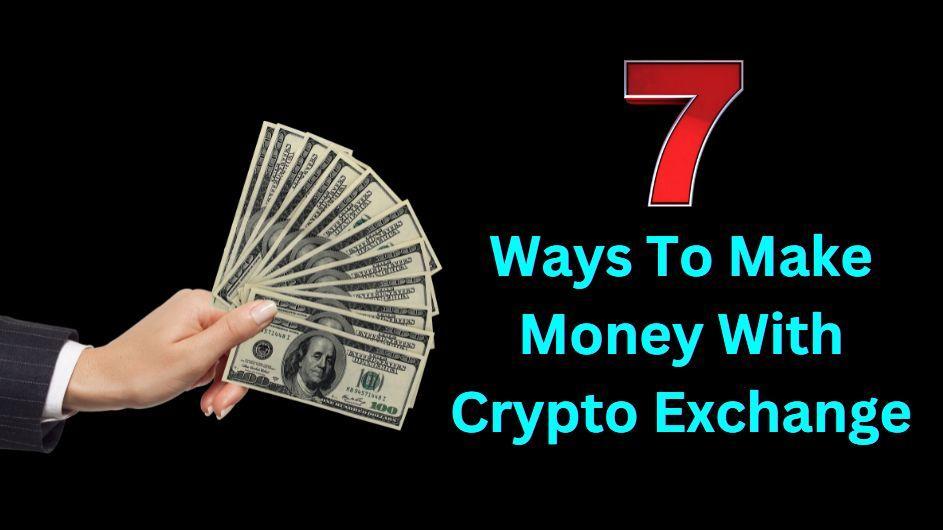 Top 10 Ways to Make Money with Cryptocurrency in 