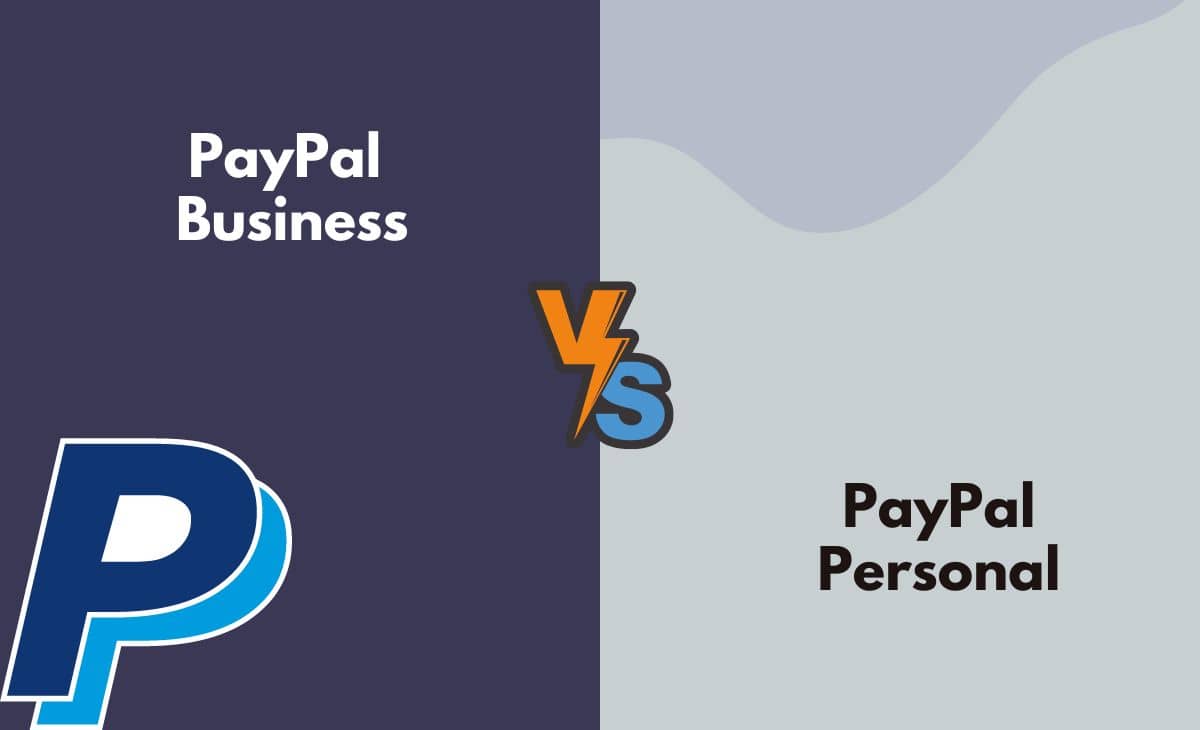 PayPal Personal vs Business Accounts | How Do They Stack Up?