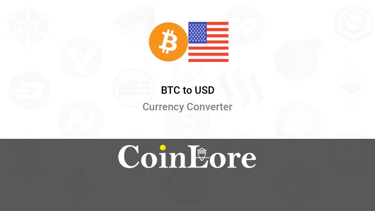 1 BTC to USD or 1 Bitcoin to US Dollar