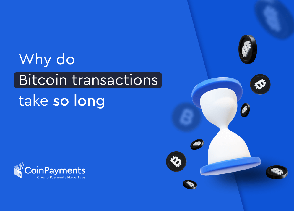 How Long do Bitcoin Transactions Take? - CoinCentral