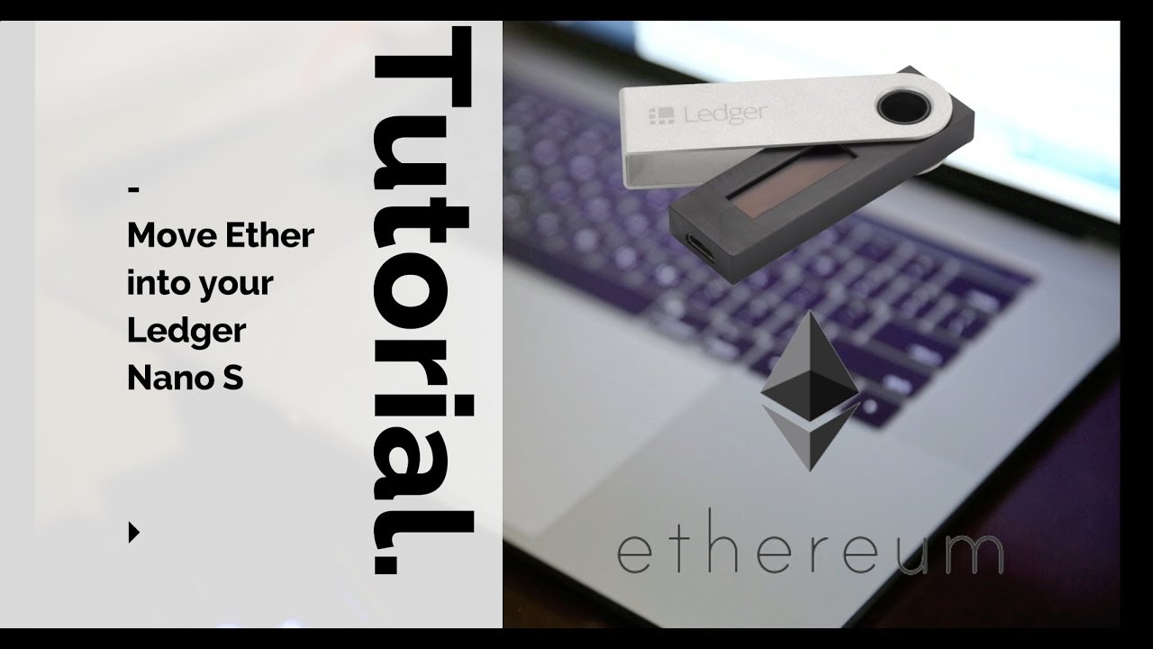 Here Is How You Can Transfer Ethereum To A Ledger Nano S