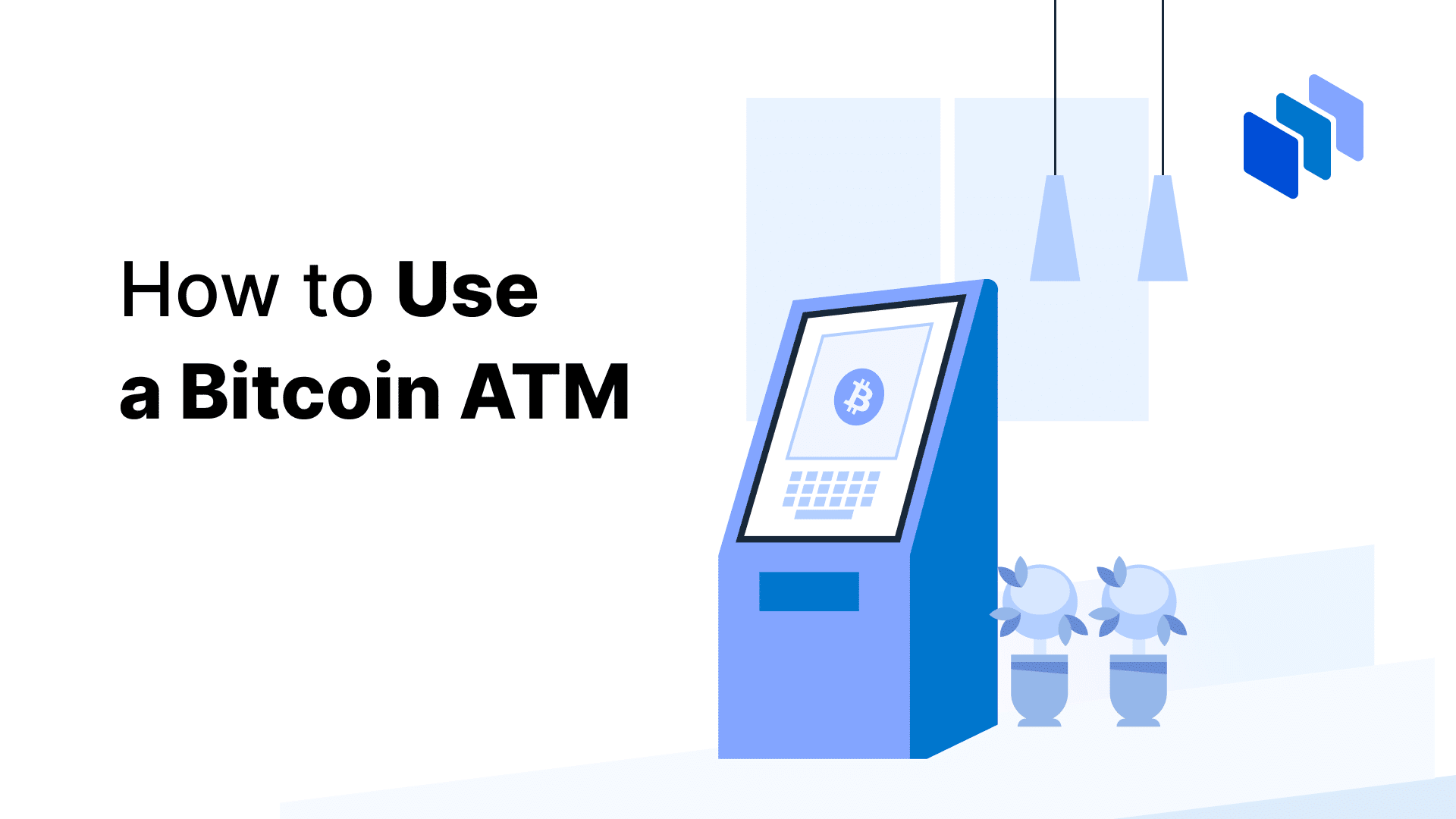 How To Use A Bitcoin ATM - A Beginner's Guide