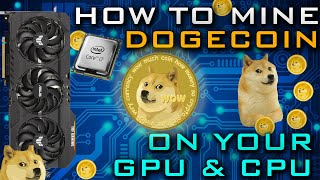The Quick Guide to Mining Dogecoin on Your PC