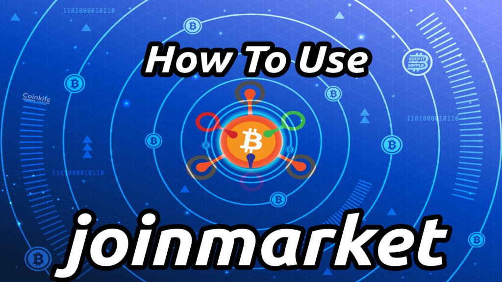 How To Use JoinMarket Bitcoin Privacy Software – Keep It Simple Bitcoin