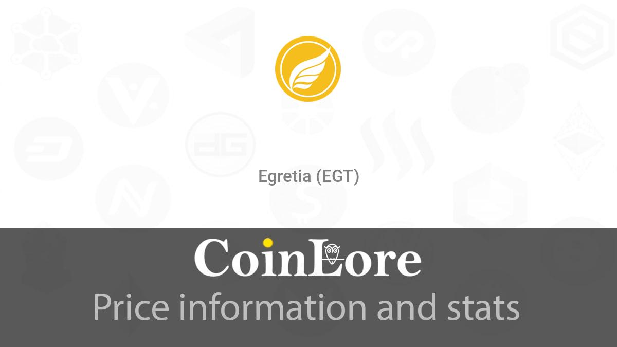 Egretia (EGT) live coin price, charts, markets & liquidity