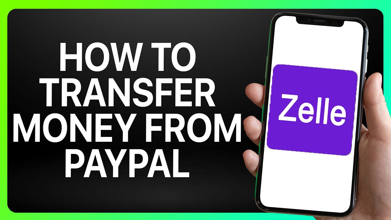 Can Zelle Send Money to PayPal? - Tech Junkie