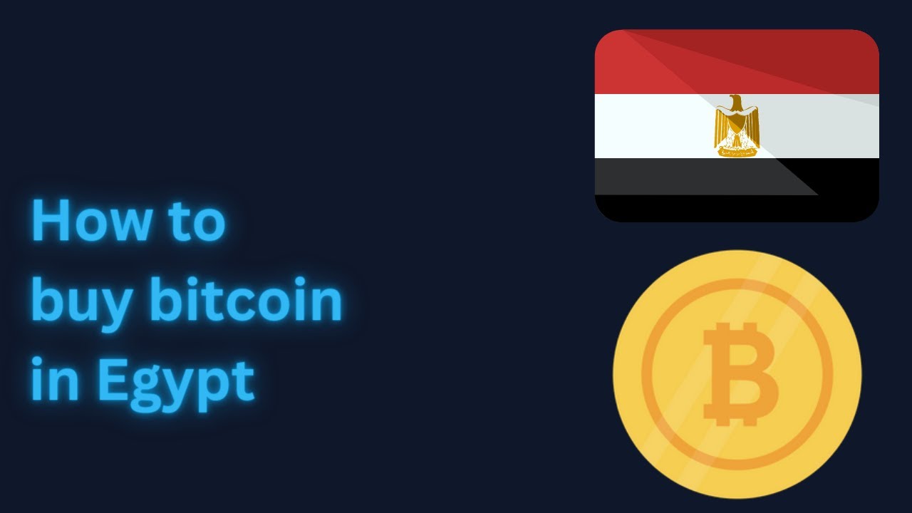 Buy Bitcoin in Egypt Anonymously - Pay with VISA