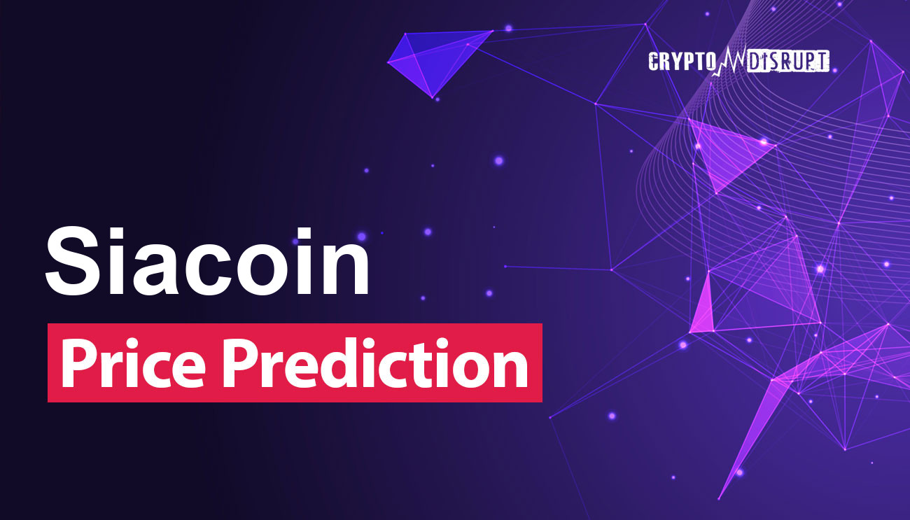 Siacoin Price Prediction: Where Could SC Be in 5 Years?
