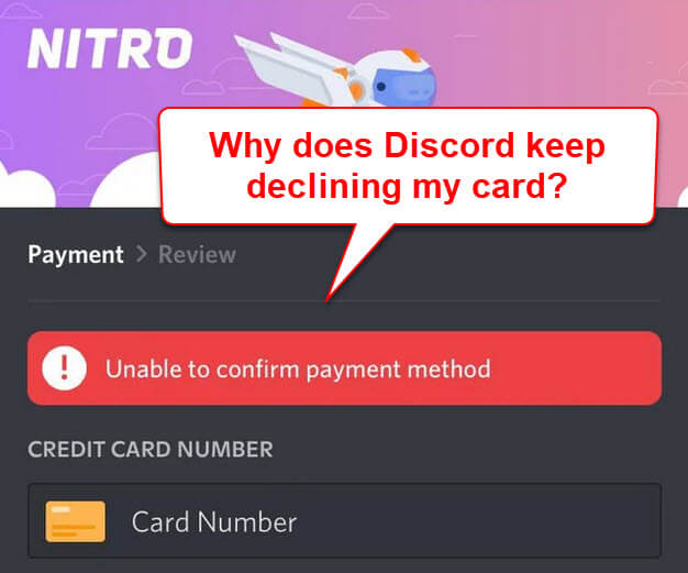 What to Do If Discord Nitro Says Card Rejected When Purchasing ▷➡️
