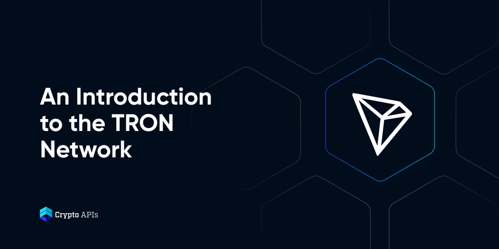 Tron Network — A Beginner's Guide