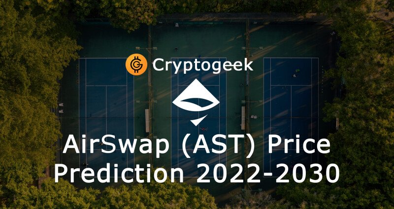 AirSwap Price Prediction – Will AST go up?