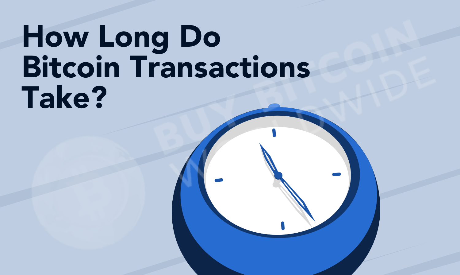 How Long Does Verification for Bitcoin Transactions Take?