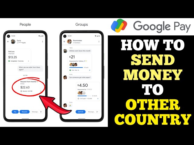 How to send money internationally with Google Pay
