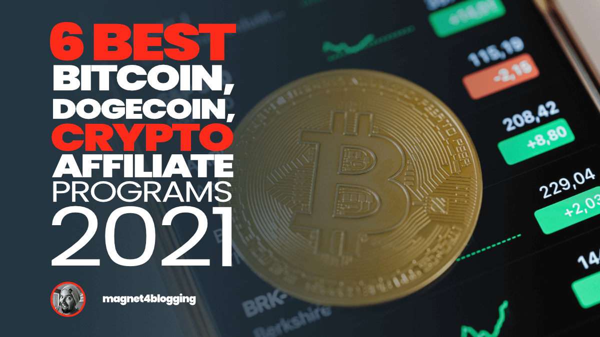 12 Best Bitcoin & Crypto Affiliate Programs in (Top Offers)