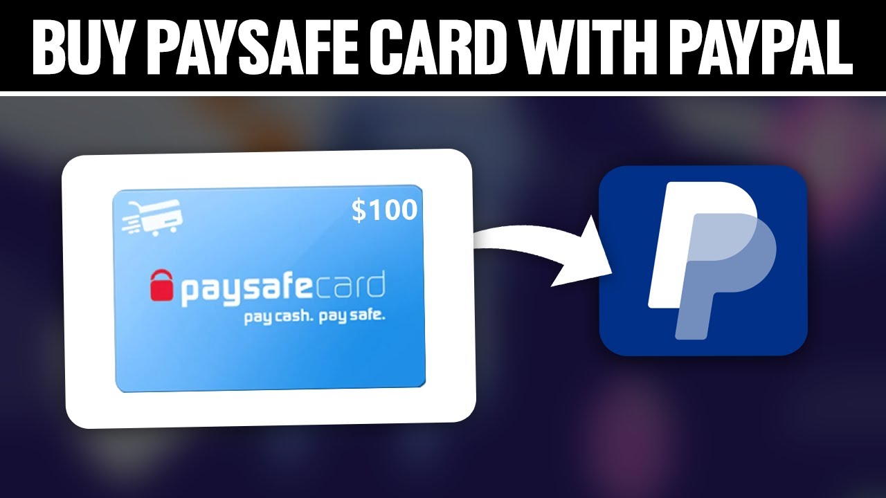 PayPal to Paysafecard