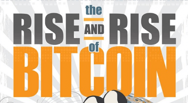 The Rise and Rise of Bitcoin