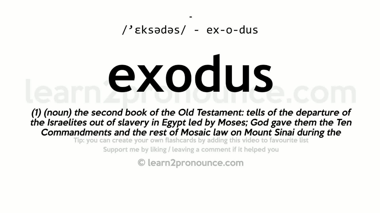 Exodus meaning in Bengali | Exodus translation in Bengali - Shabdkosh