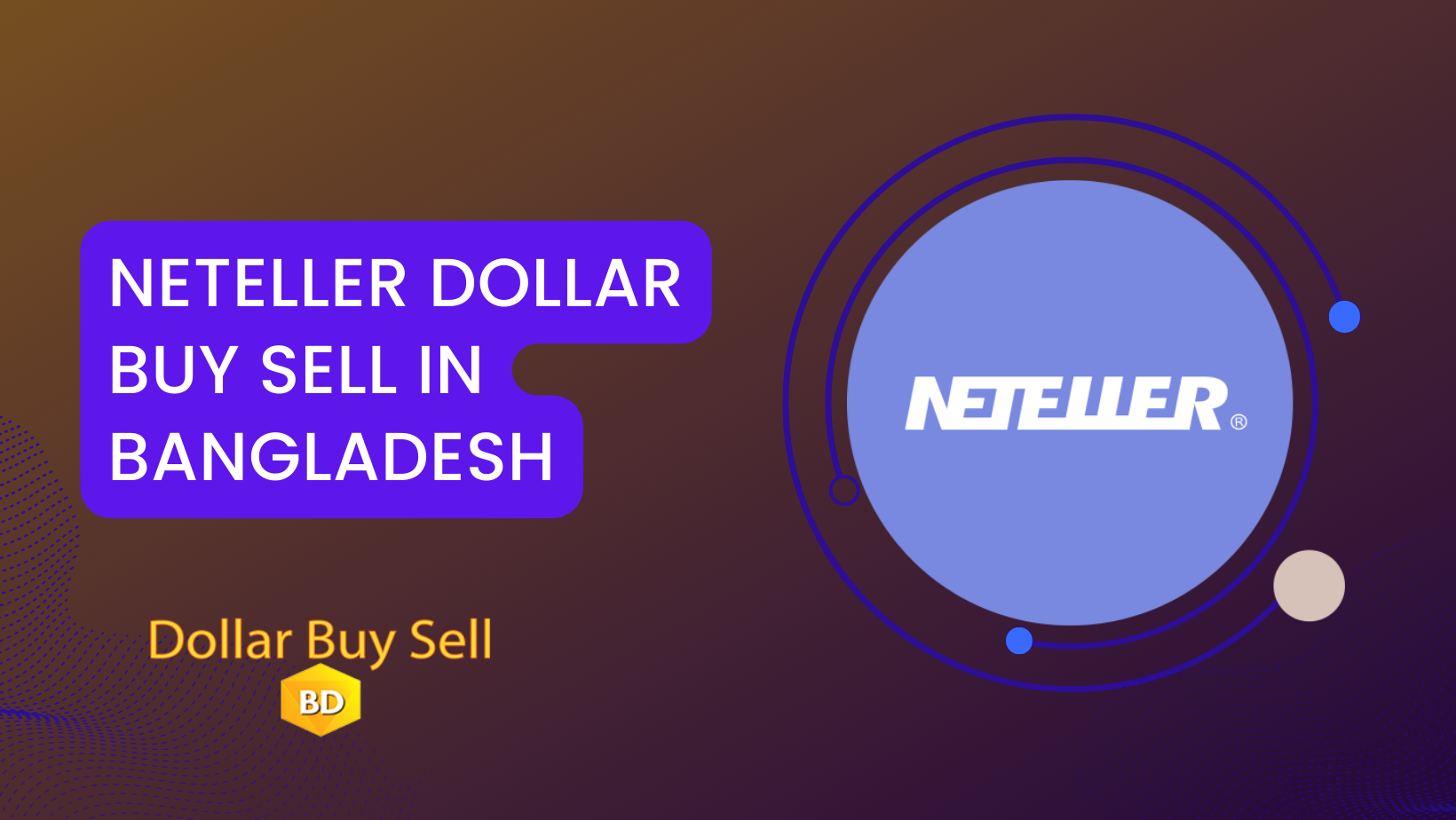 Neteller Dollar Buy and Sell from Bangladesh