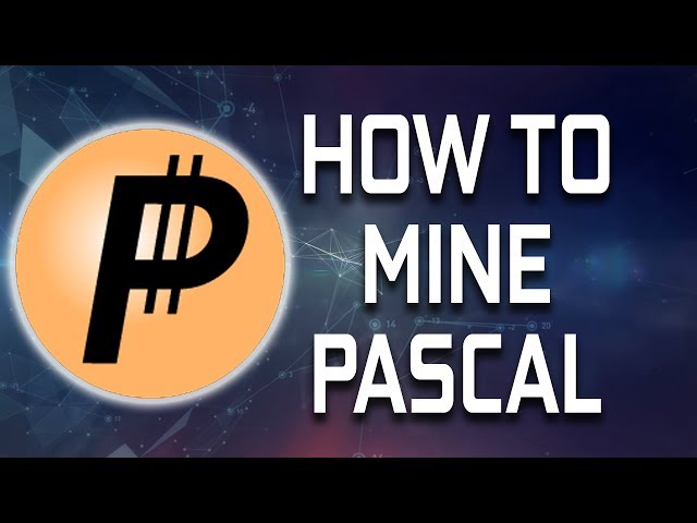 How to Mine Pascalcoin (PASC): The Ultimate Pascalcoin Mining Guide