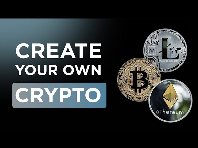 How to Create a Cryptocurrency [Step by Step Guide] | DataDrivenInvestor