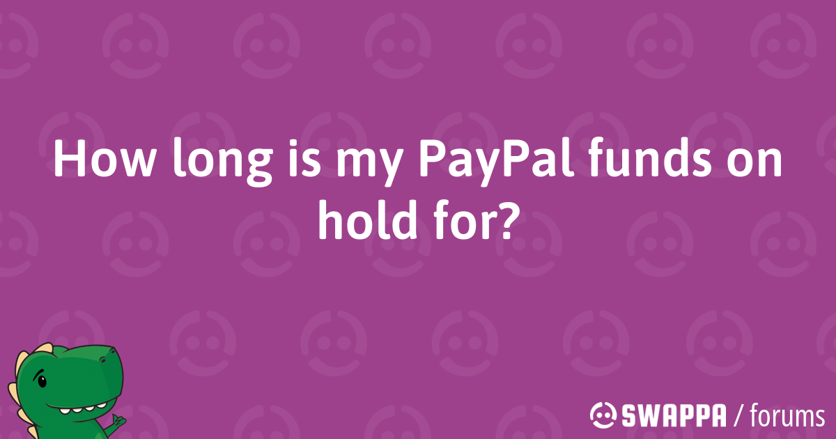 Solved: How long does PayPal hold money after the store receives payment? - Shopify Community