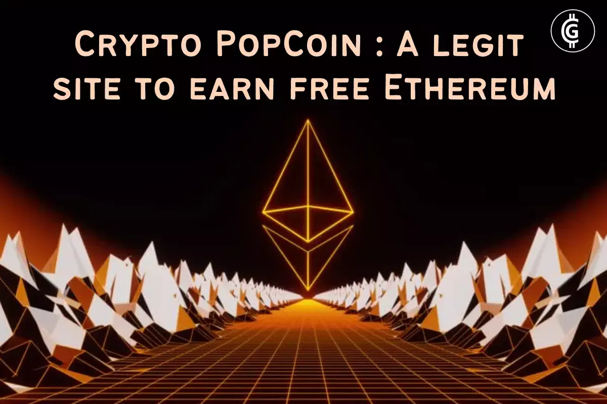 Crypto Pop Review : A Legit Site To Earn Free Ethereum