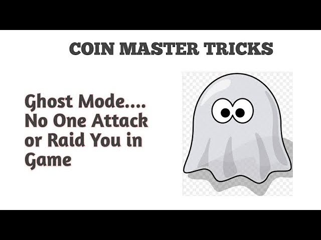 Coin Master Ghost Mode: How to Hide your Village?