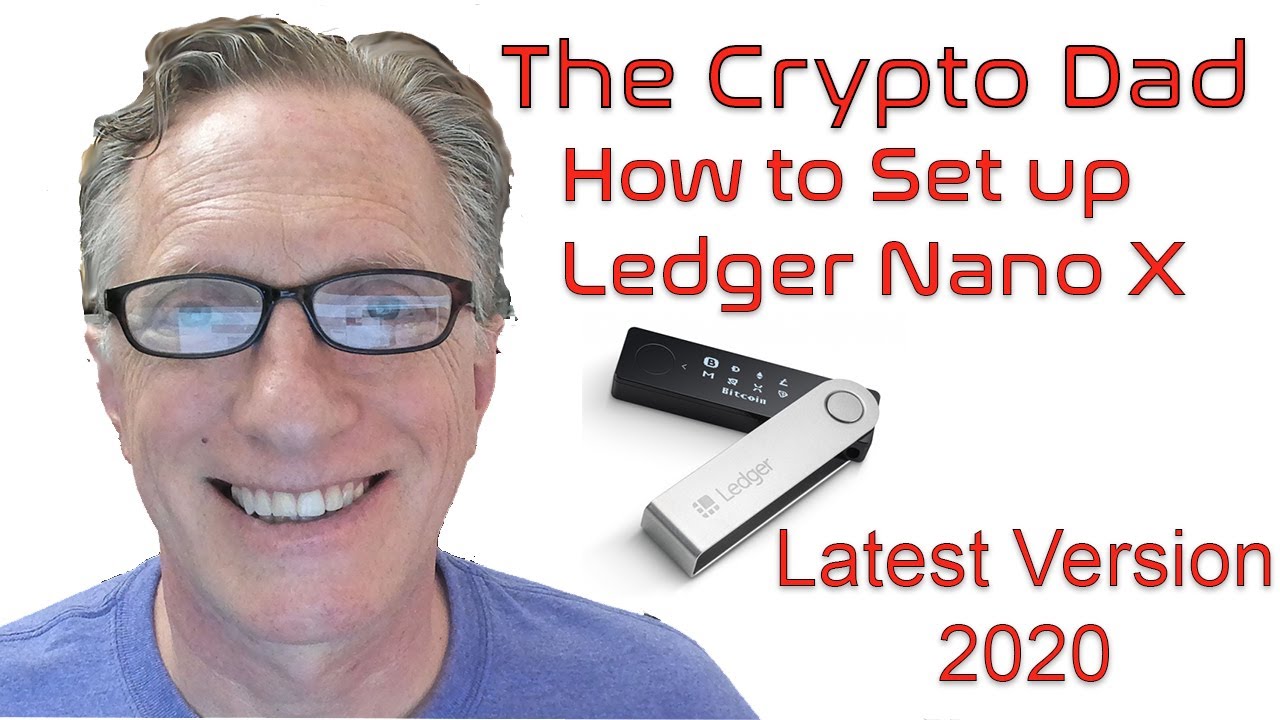 How to Set Up Any Ledger Nano Device ( Update)