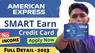 Amex SmartEarn card | TechnoFino - #1 Community Of Credit Card & Banking Experts