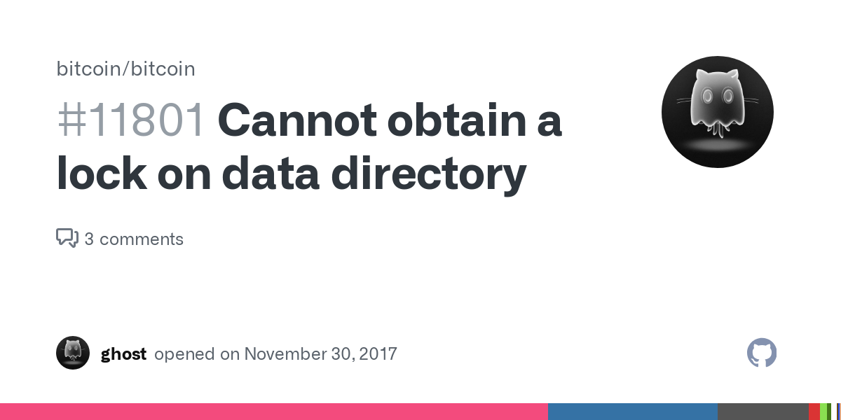 Error: Cannot obtain a lock on data directory · Issue # · bitcoin/bitcoin · GitHub