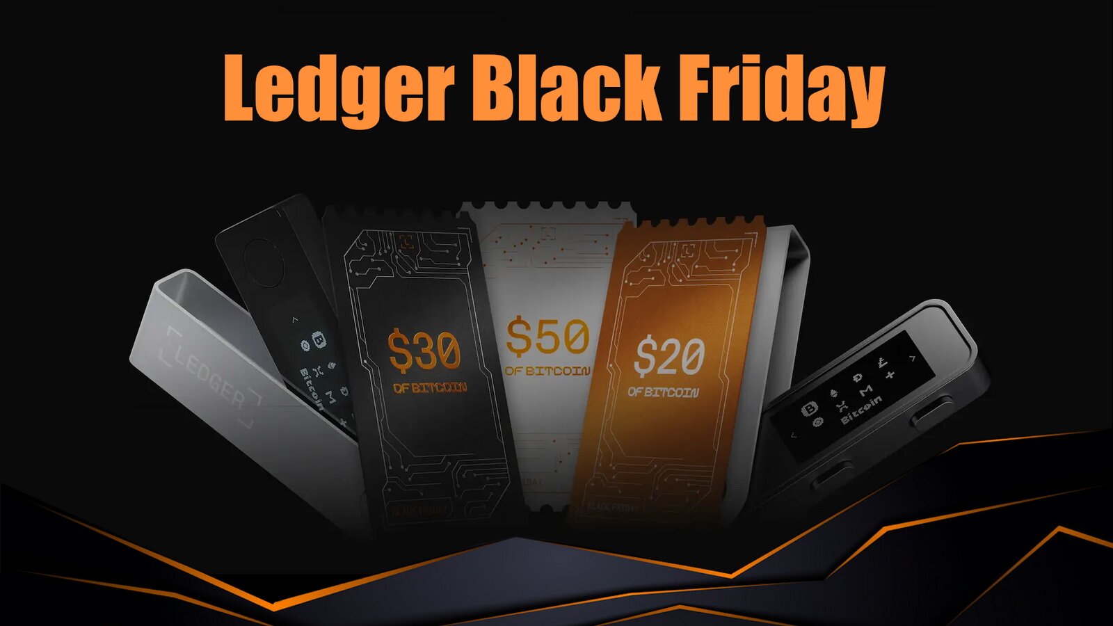 Ledger Black Friday Deal Free $30 in Bitcoin with Ledger Nano X