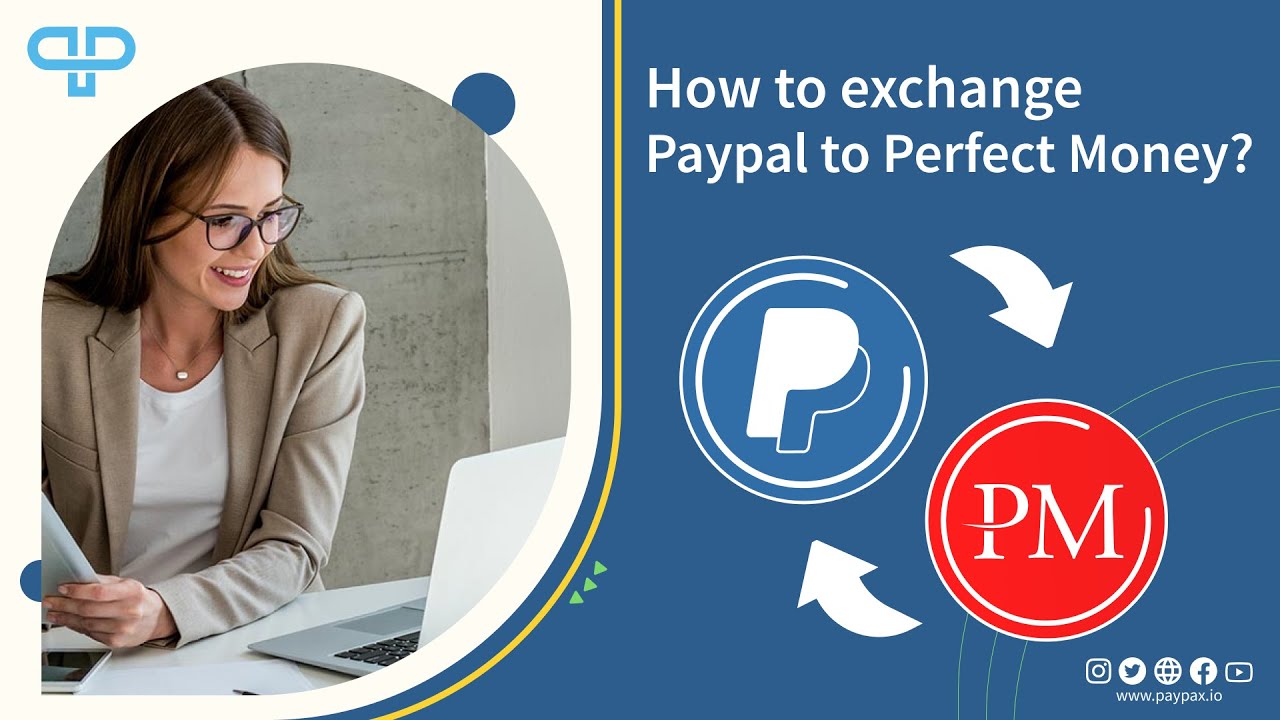 Exchange PayPal to PM | CHEXCH