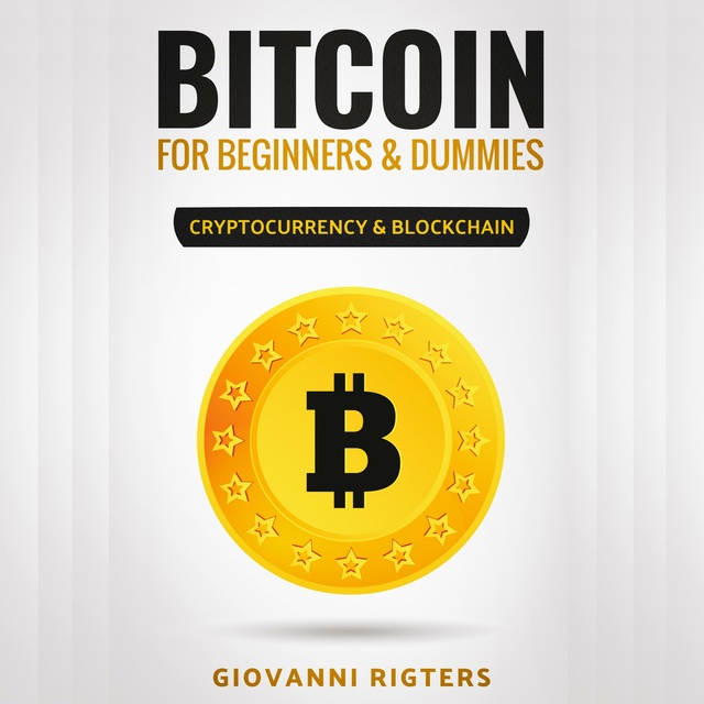 A Complete Beginner's Guide To Bitcoin | Bernard Marr