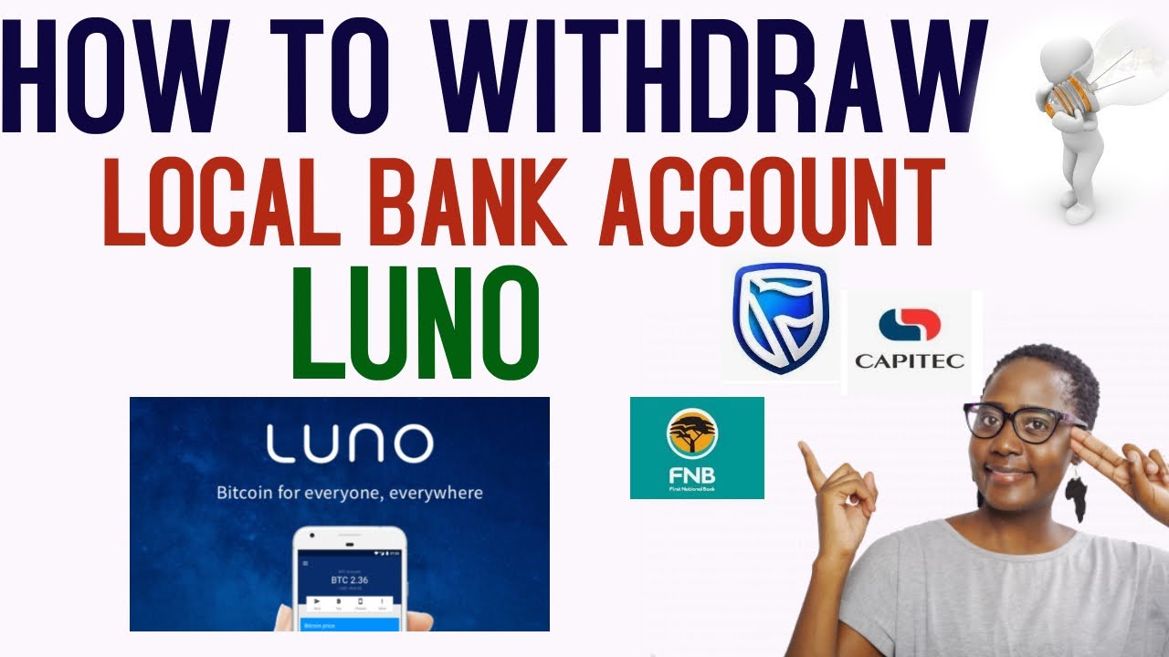 How To Deposit & Withdraw Bitcoin From Luno To Your Local Bank Account