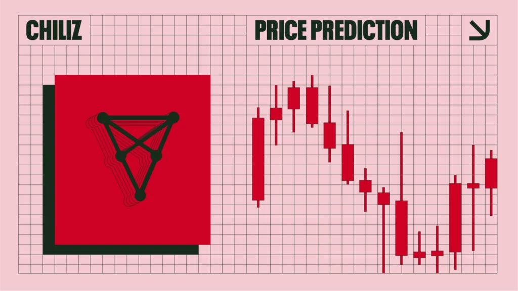 Chiliz Price Prediction: , , 