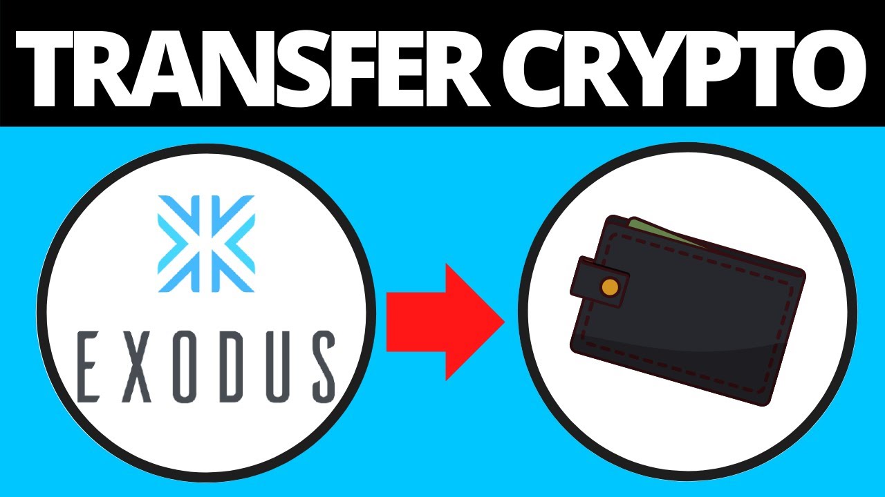 How To Transfer Money To Exodus Wallet?