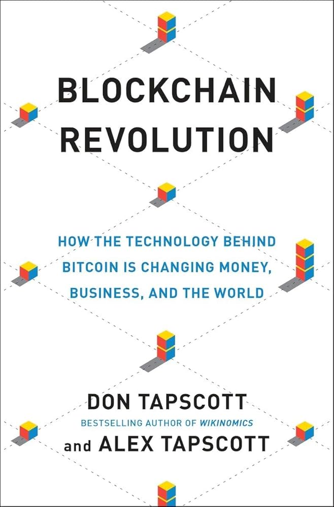 Review — ‘Blockchain Revolution’, by Don and Alex Tapscott