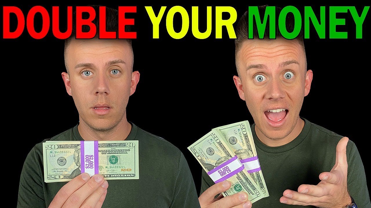 How to Double Your Money