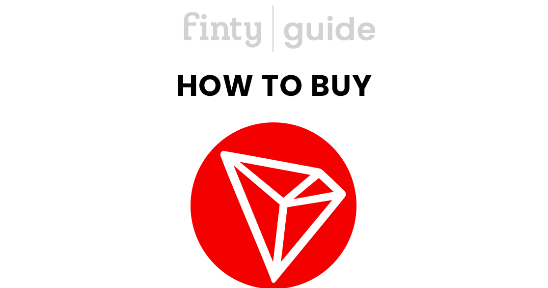 How & Where to Buy TRON (TRX) - Beginner's Guide