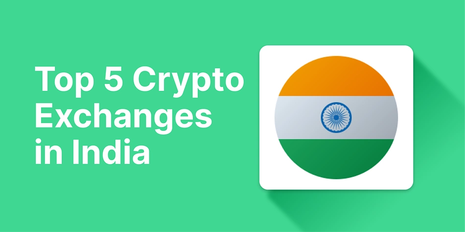 Crypto Exchanges in India ( List of Secure & Safe Apps)