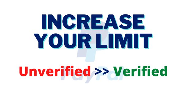 How to Verify Your PayPal Account to Eliminate Limits