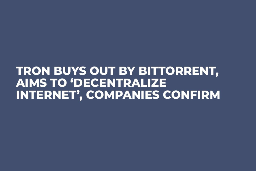 TRON Cryptocurrency Founder Acquires BitTorrent