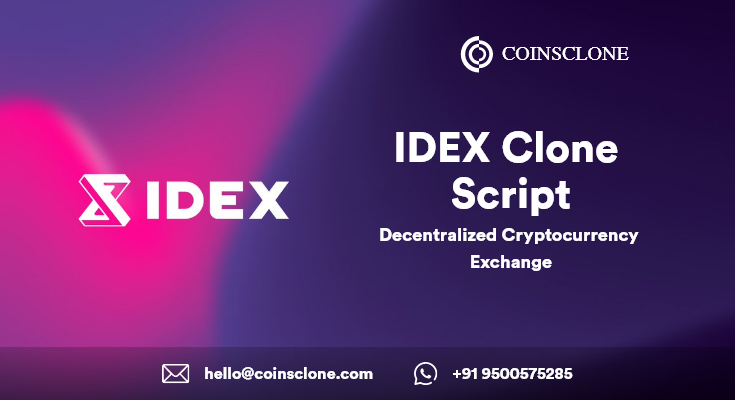 IDEX Clone Script To Start a Decentralized Exchange platform